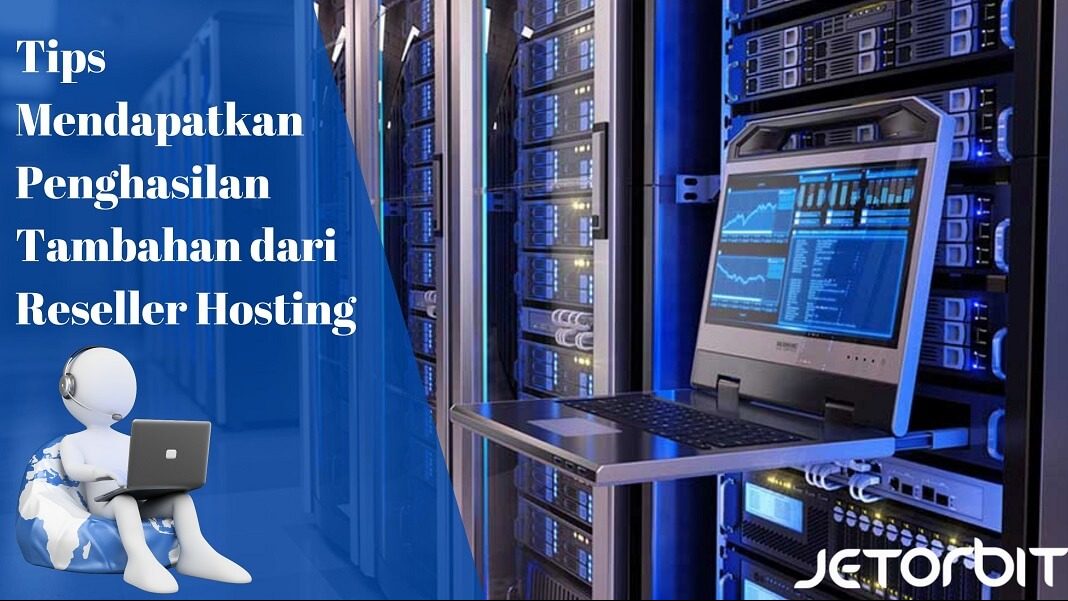 penghasilan tambahan dari reseller hosting